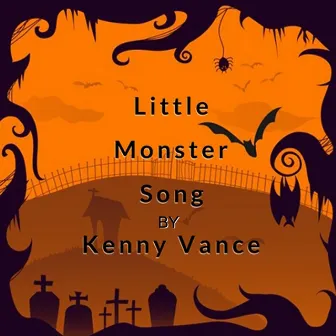 Little Monster Song by Kenny Vance