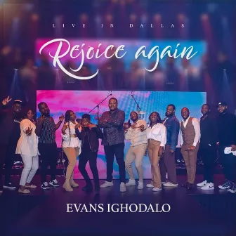 Rejoice Again by Evans Ighodalo