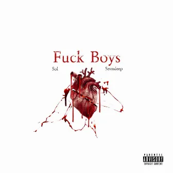 Fuck Boys by Sol