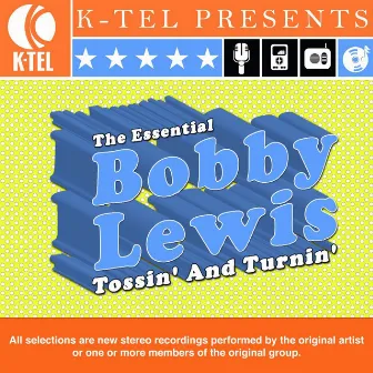 The Essential Bobby Lewis - Tossin' And Turnin' by Bobby Lewis