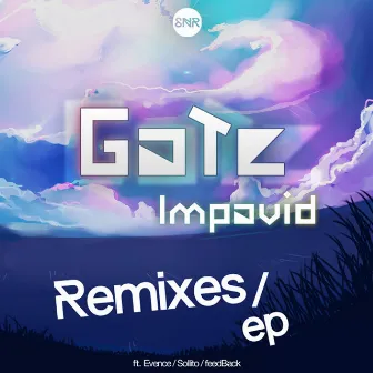 Impavid Remixes EP by Gate