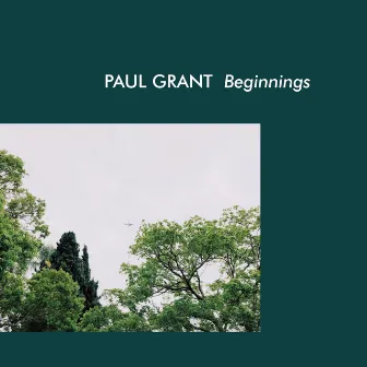 Beginnings by Paul Grant