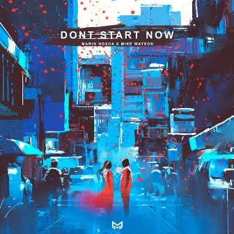 Don't Start Now by Mike Watson