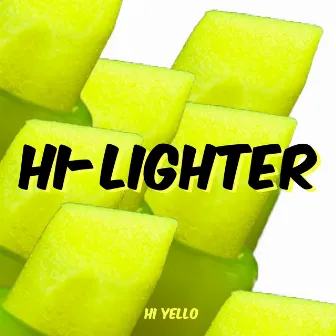 Hi-Lighter by Hi Yello