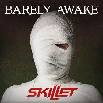 Barely Awake by Skillet