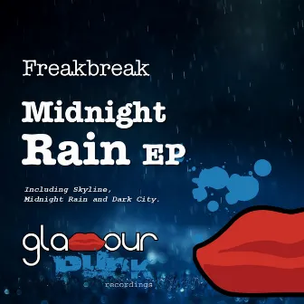 Midnight Rain EP by Freakbreak