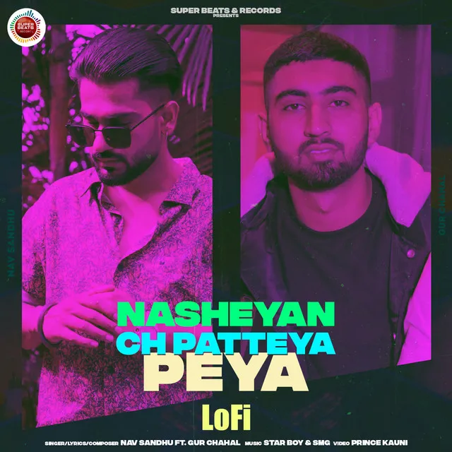 Nasheyan Ch Patteya Peya - LoFi