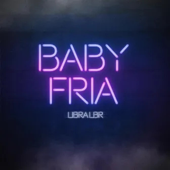 BABY FRIA by LibraLbr