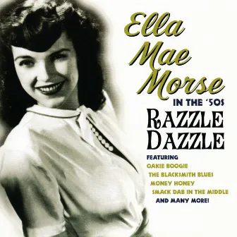 In The '50s Razzle Dazzle by Ella Mae Morse