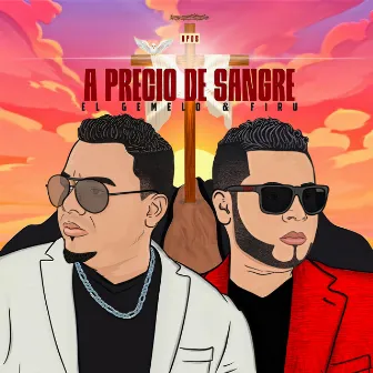 A Precio de Sangre by El Gemelo y Firu