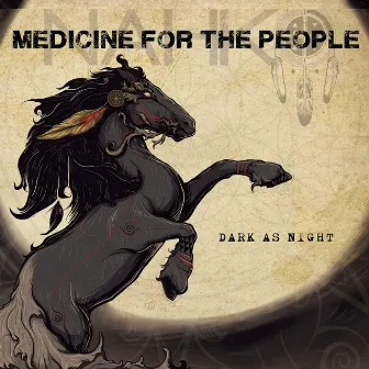 Dark As Night by Nahko And Medicine For The People