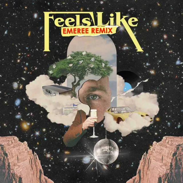 Feels Like (EMEREE Remix)