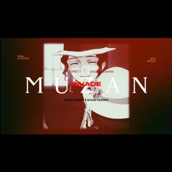 MUZAN by Shozie Hendrix