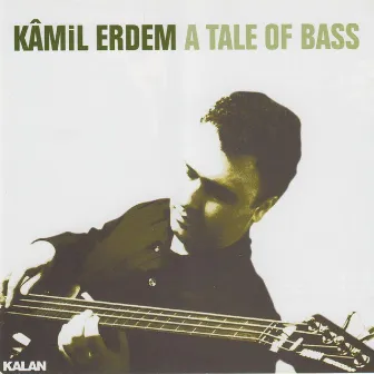 A Tale of Bass by Kamil Erdem