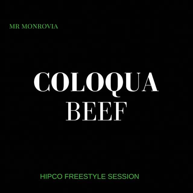 Coloqua Beef - Hipco Freestyle Session