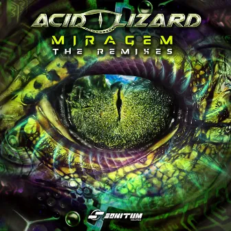 Miragem The Remixes by Acid Lizard