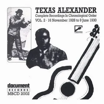 Texas Alexander Vol. 2 (1928-1930) by Texas Alexander