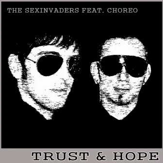 Trust & Hope by Choreo