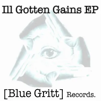 Ill Gotten Gains EP by Jamie D