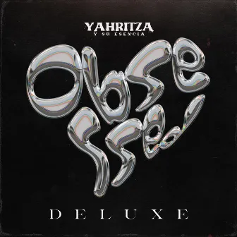 Obsessed (Deluxe) by Yahritza Y Su Esencia