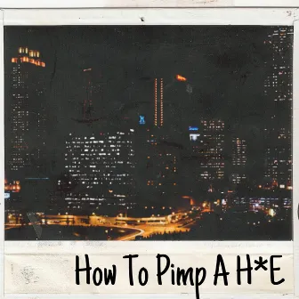 How To Pimp a Hoe by RUF CJ