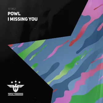 I Missing You by Powl