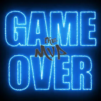 Game Over by theMVP