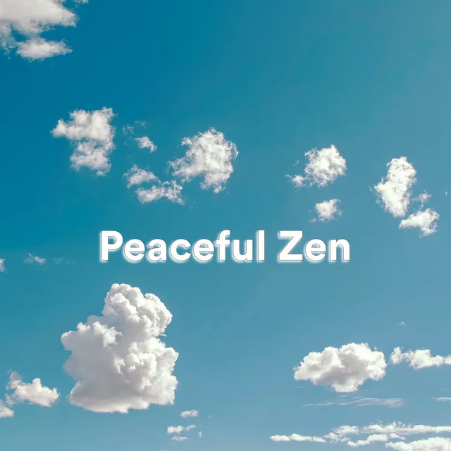 Peaceful Zen