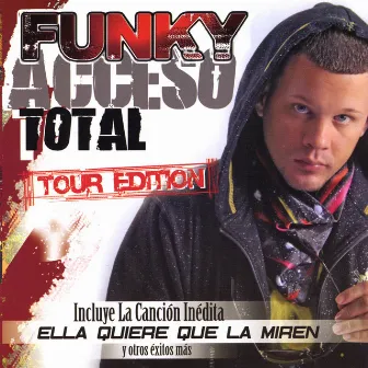 Acceso Total Tour Edition by Funky