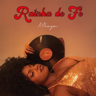 Rainha de Fé by MHAYM