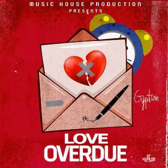 Love Overdue by Gyptian