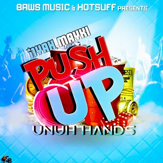 Push up Unuh Hands by Nyah Mayki