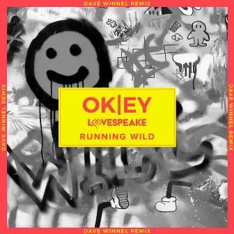 Running Wild (Dave Winnel Remix) by OKEY