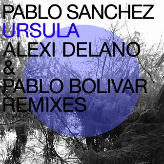 Ursula Remixes by Pablo Sanchez