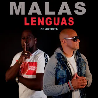 Malas Lenguas by Zp Artista