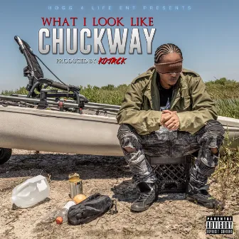 What I Look Like by Chuckway