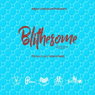 Blithesome Riddim by Lulu