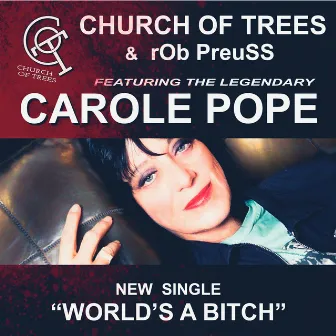 World's a Bitch by Church of Trees