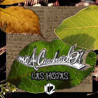 Las hojas by Mc Al Cuadrado