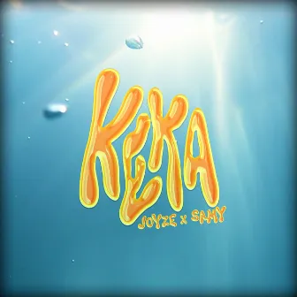 Keka by Joyze