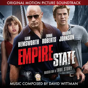 Empire State (Original Motion Picture Soundtrack) by David Wittman