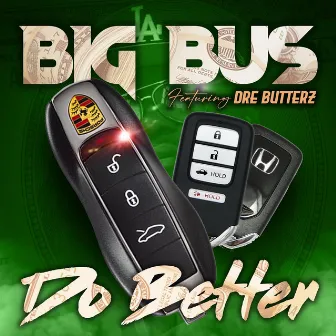 Do Better by Big Bus