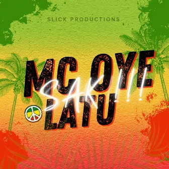 SAK (Party Version) by MC Oye