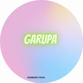 Garupa by DJ Rodrigo Vava