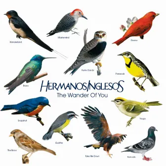 The Wander of You by Hermanos Inglesos