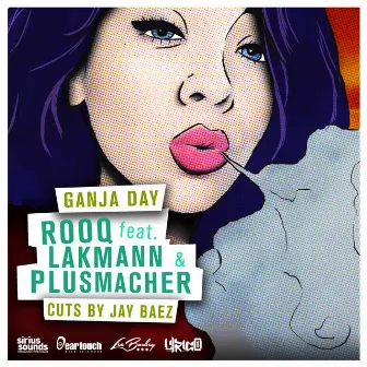 Ganja Day by Rooq