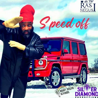 SPEED OFF by Ras Negus I