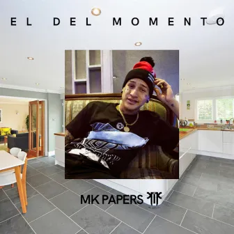 El Del Momento by Mk Papers