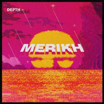 Merikh by Depth