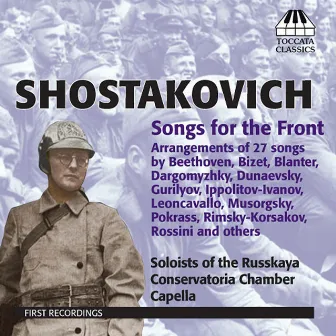 Shostakovich: Songs for the Front by Nikolay Khondzinsky